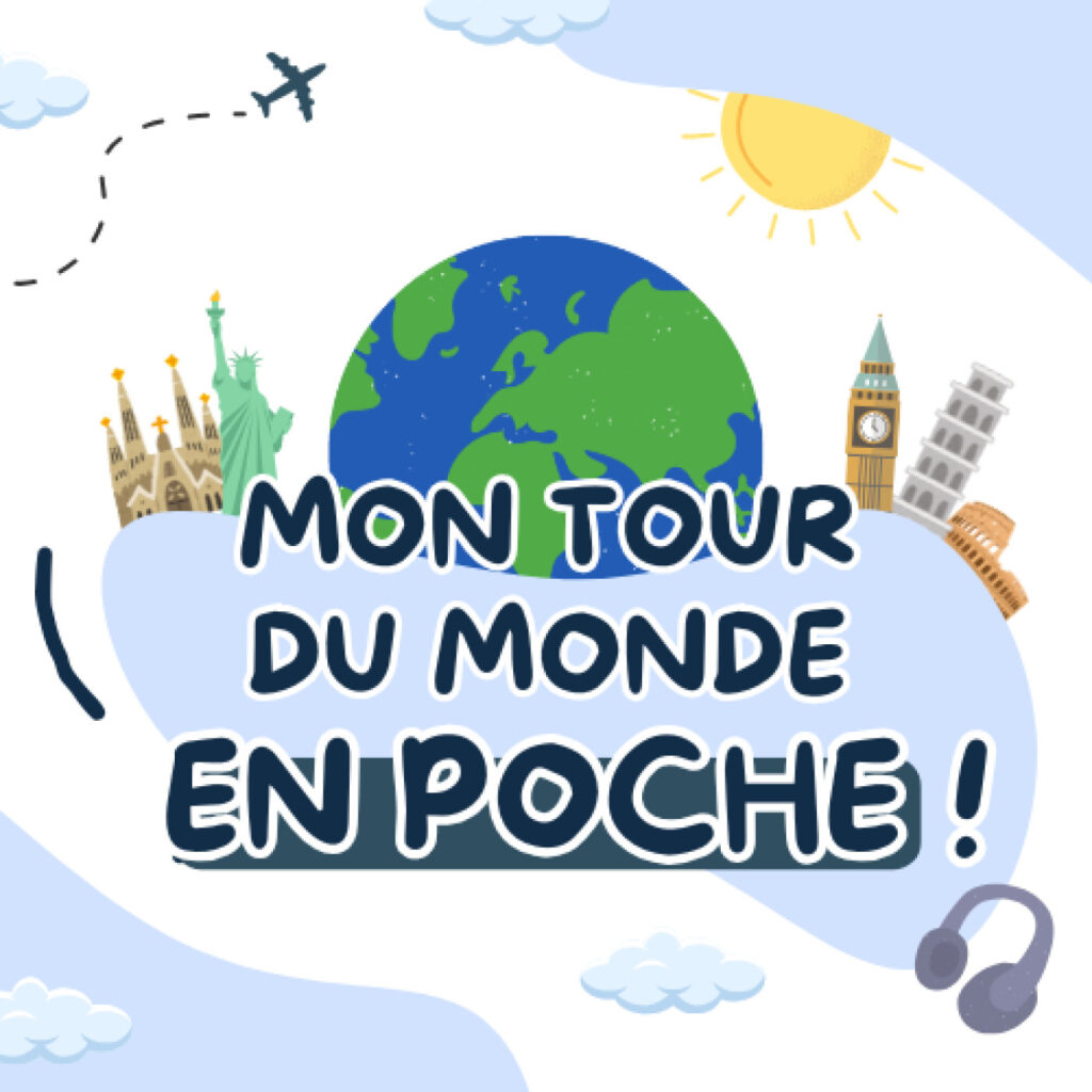 Podcast "Mon Tour du Monde en Poche" : voyager autrement avec vos enfants
